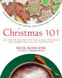 Christmas 101: Celebrate the Holiday Season from Christmas to New Year's