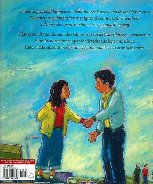 Side by Side: The Story of Dolores Huerta and Cesar Chavez / Lado a lado: La historia de Dolores Huerta y Cesar Chavez