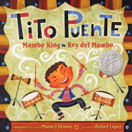 Title: Tito Puente, Mambo King/Tito Puente, Rey del Mambo, Author: Monica Brown