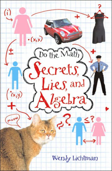 Secrets, Lies, and Algebra (Do the Math Series #1)