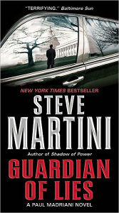 Title: Guardian of Lies (Paul Madriani Series #10), Author: Steve Martini