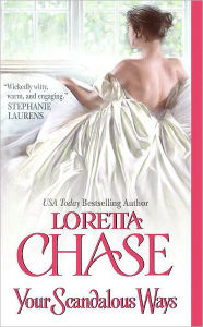 Title: Your Scandalous Ways, Author: Loretta Chase