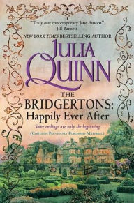 Title: The Bridgertons: Happily Ever After, Author: Julia Quinn