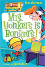 Mrs. Yonkers Is Bonkers! (My Weird School Series #18)