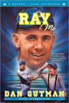 Alternative view 1 of Ray and Me (Baseball Card Adventure Series)