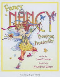 Title: Bonjour, Butterfly (Fancy Nancy Series), Author: Jane O'Connor