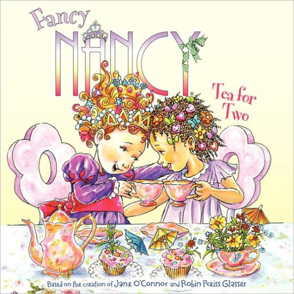 Tea for Two (Fancy Nancy Series)