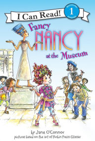 Title: Fancy Nancy at the Museum (I Can Read Book 1 Series), Author: Jane O'Connor