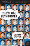 Alternative view 1 of I Love You, Beth Cooper