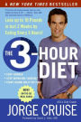 The 3-Hour Diet (TM): Lose up to 10 Pounds in Just 2 Weeks by Eating Every 3 Hours!