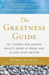 Alternative view 1 of The Greatness Guide: 101 Lessons for Making What's Good at Work and in Life Even Better