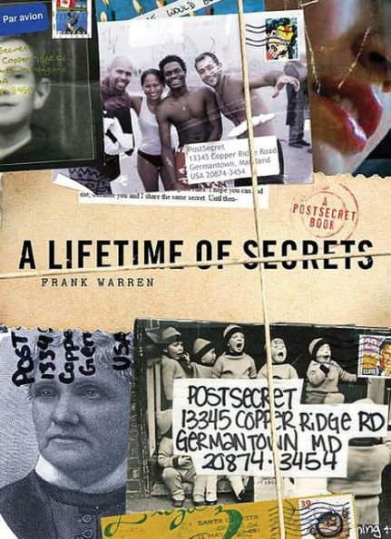 A Lifetime of Secrets: A PostSecret Book