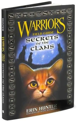 Secrets Of The Clans Warriors Field Guide Series By Erin Hunter Hardcover Barnes Noble - warrior cats forest territory roblox hot trending now