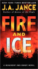 Fire and Ice (Joanna Brady Series #14 / J. P. Beaumont Series #19)