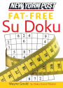 New York Post Fat-Free Sudoku: The Official Utterly Addictive Number-Placing Puzzle