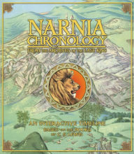 Title: Narnia Chronology: From the Archives of the Last King: An Interactive Timeline Based on the Books, Author: C. S. Lewis