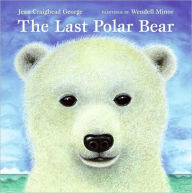 Title: The Last Polar Bear, Author: Jean Craighead George