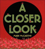 Title: A Closer Look, Author: Mary McCarthy
