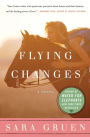 Flying Changes: A Novel