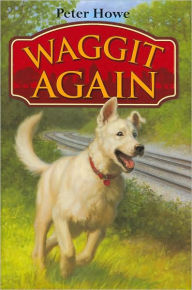 Title: Waggit Again, Author: Peter Howe