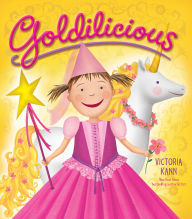 Title: Goldilicious (Pinkalicious Series), Author: Victoria Kann