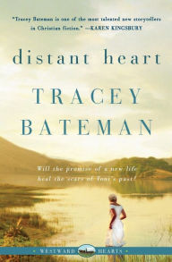 Title: Distant Heart (Westward Hearts), Author: Tracey Bateman