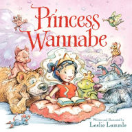 Title: Princess Wannabe, Author: Leslie Lammle