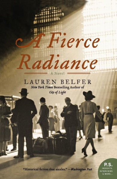 A Fierce Radiance: Novel