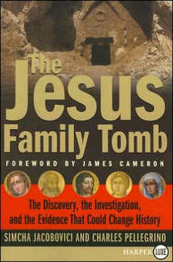 Title: The Jesus Family Tomb LP, Author: Simcha Jacobovici