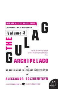 Epub ebooks download free The Gulag Archipelago Volume 3: An Experiment in Literary Investigation  9780062941695