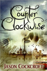 Title: Counter Clockwise, Author: Jason Cockcroft