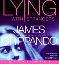 Title: Lying with Strangers, Author: James Grippando