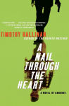 Alternative view 1 of A Nail through the Heart (Poke Rafferty Series #1)