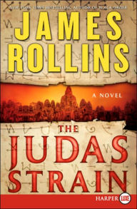 Title: The Judas Strain (Sigma Force Series), Author: James Rollins