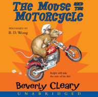 Title: The Mouse and the Motorcycle (Ralph Mouse Series #1), Author: Beverly Cleary