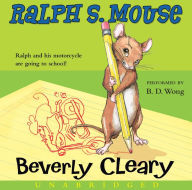 Title: Ralph S. Mouse (Ralph Mouse Series #3), Author: Beverly Cleary