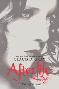 Title: Afterlife (Evernight Series #4), Author: Claudia Gray