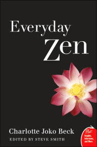 Title: Everyday Zen: Love and Work, Author: Charlotte J. Beck