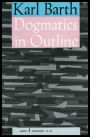 Dogmatics in Outline