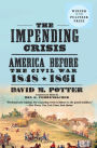 The Impending Crisis: America before the Civil War, 1848-1861