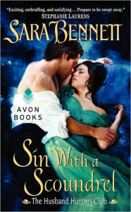 Title: Sin With a Scoundrel (Husband Hunters Club Series #4), Author: Sara Bennett