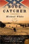 Alternative view 1 of Soul Catcher: A Novel