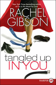 Title: Tangled up in You, Author: Rachel Gibson