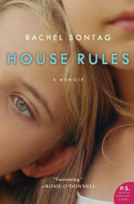 Title: House Rules: A Memoir, Author: Rachel Sontag