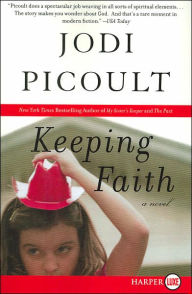 Title: Keeping Faith, Author: Jodi Picoult