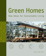 Title: Green Homes: New Ideas for Sustainable Living, Author: Sergi Costa Duran