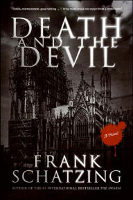 Title: Death and the Devil, Author: Frank Schatzing