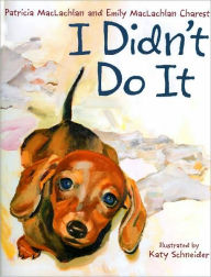Title: I Didn't Do It, Author: Patricia MacLachlan