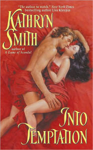 Title: Into Temptation, Author: Kathryn Smith