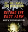 Beyond the Body Farm: A Legendary Bone Detective Explores Murders, Mysteries, and the Revolution in Forensic Science